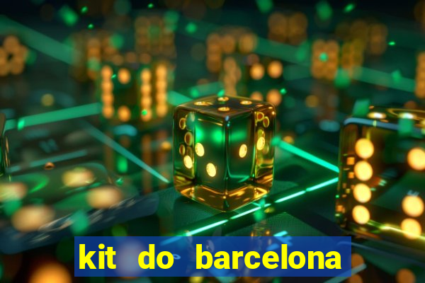 kit do barcelona dls 19