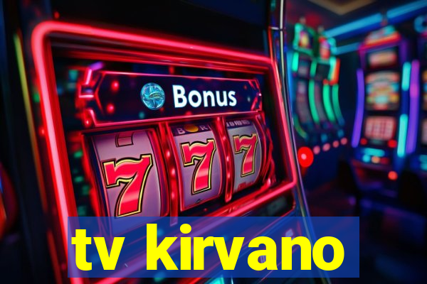 tv kirvano