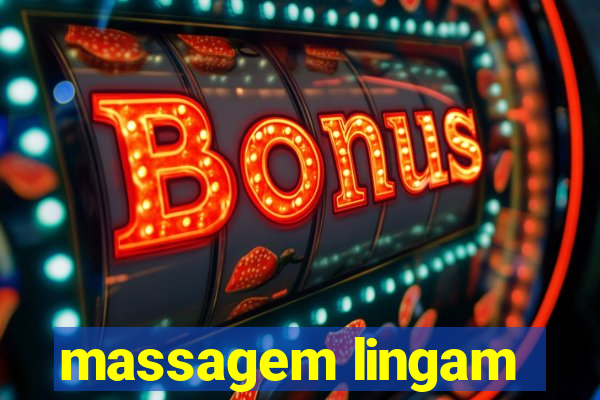 massagem lingam