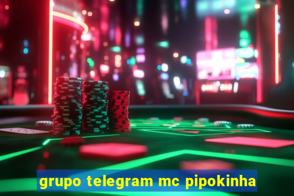 grupo telegram mc pipokinha