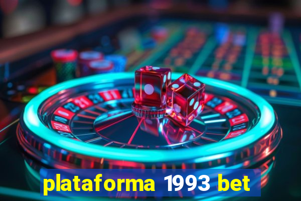 plataforma 1993 bet