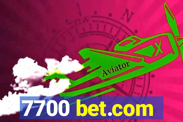 7700 bet.com