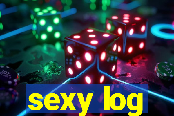 sexy log