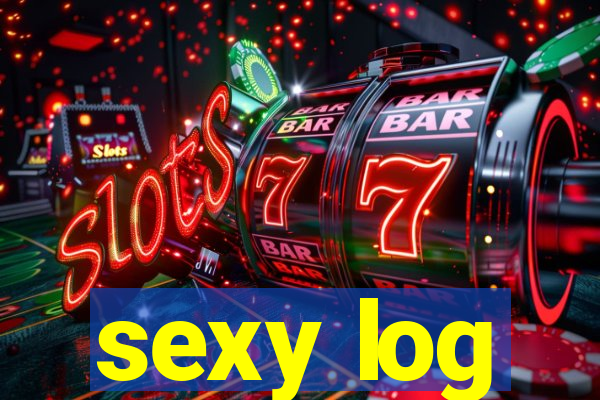 sexy log