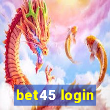 bet45 login