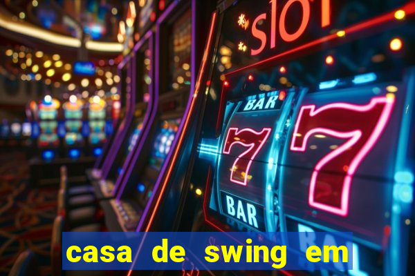 casa de swing em foz do iguacu