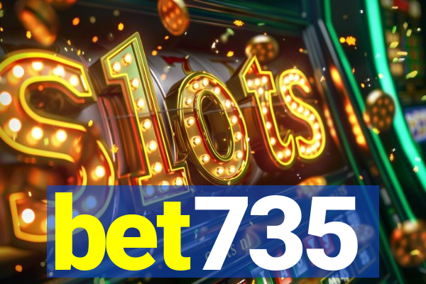 bet735