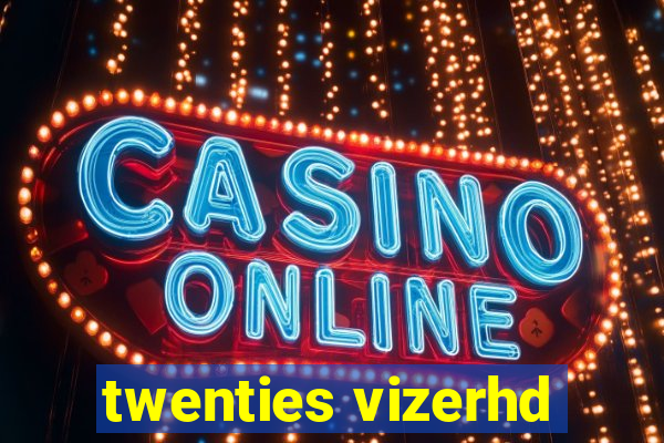 twenties vizerhd