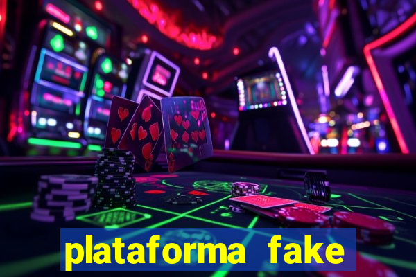 plataforma fake para jogar