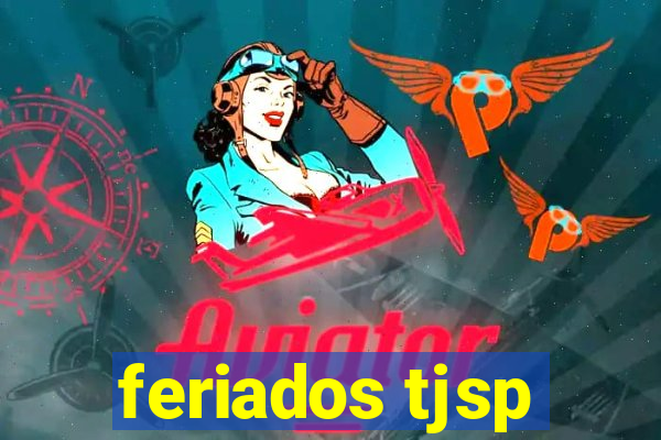 feriados tjsp