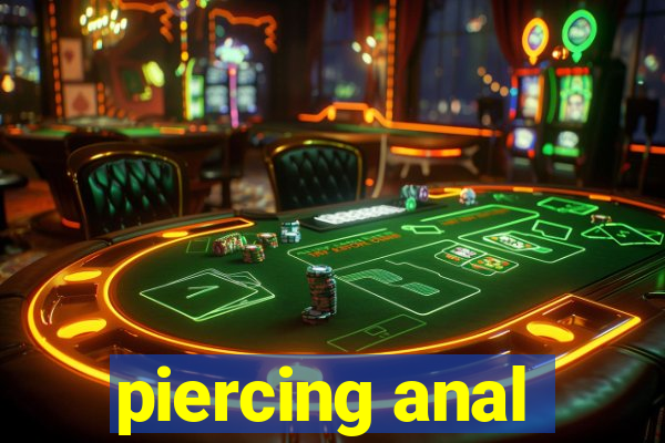 piercing anal