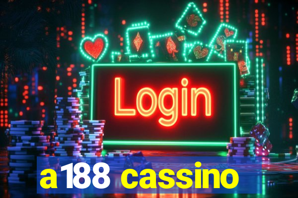 a188 cassino