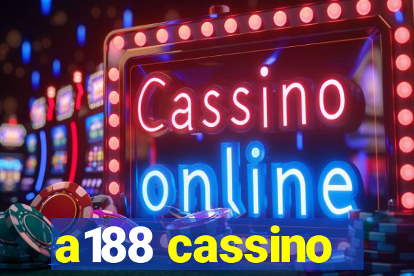 a188 cassino