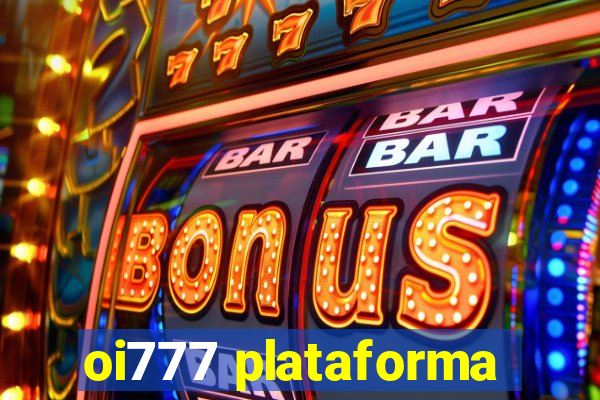 oi777 plataforma