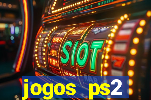 jogos ps2 traduzidos pt br