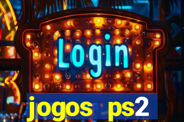 jogos ps2 traduzidos pt br