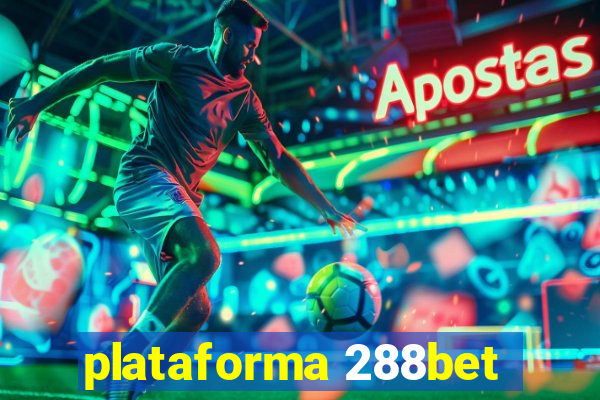 plataforma 288bet