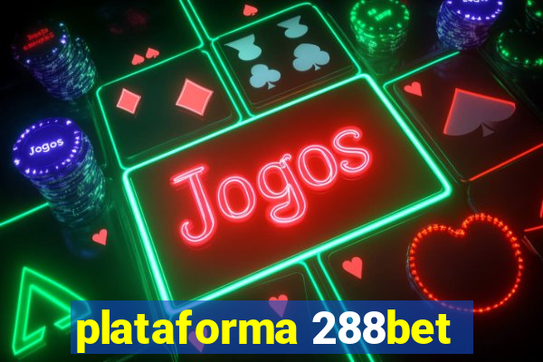 plataforma 288bet