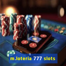 m.loteria 777 slots