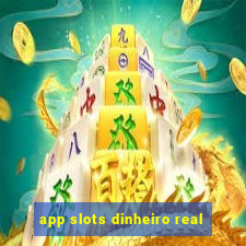 app slots dinheiro real