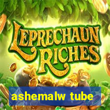 ashemalw tube