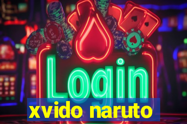 xvido naruto