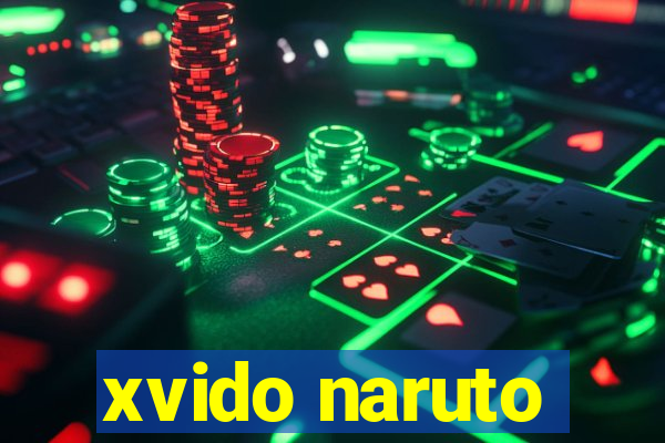 xvido naruto