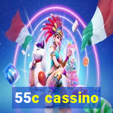 55c cassino