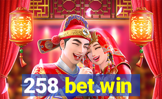 258 bet.win