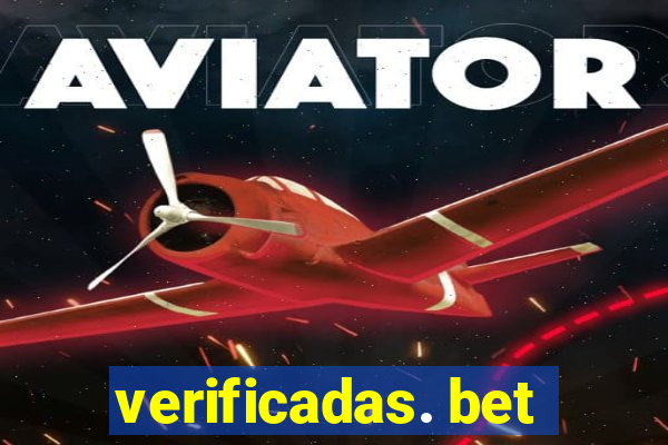 verificadas. bet