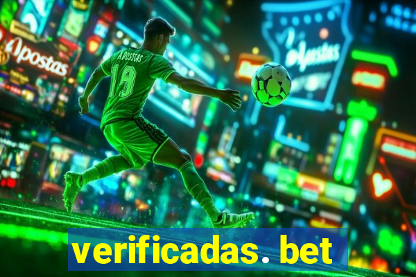 verificadas. bet