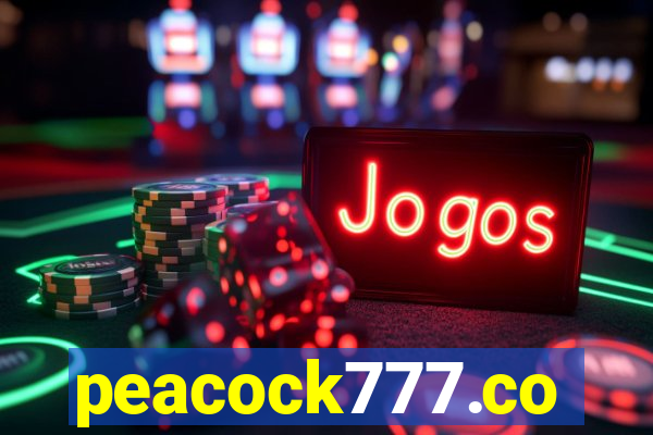 peacock777.co