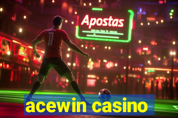 acewin casino