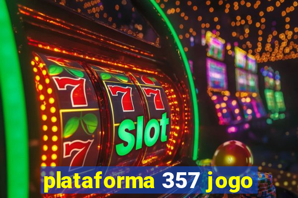 plataforma 357 jogo