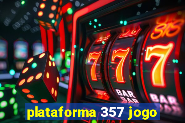 plataforma 357 jogo