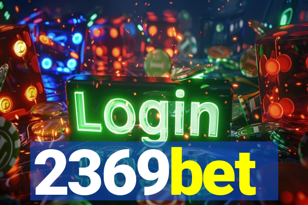 2369bet