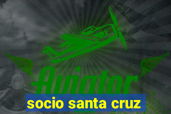 socio santa cruz