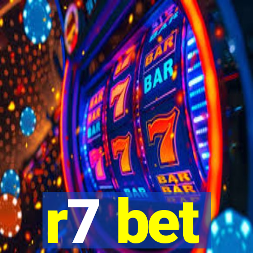 r7 bet