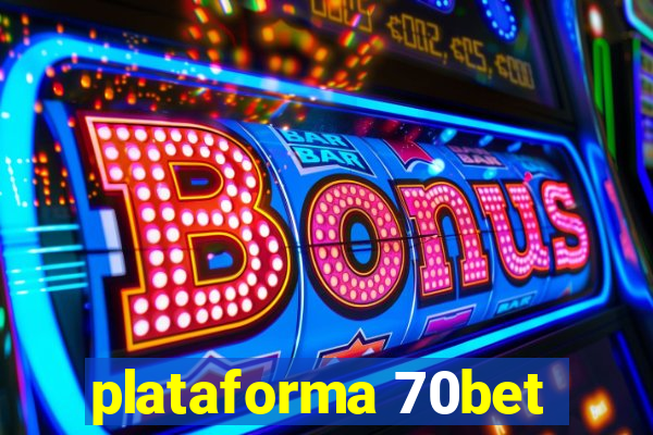 plataforma 70bet