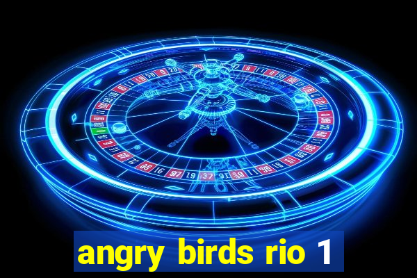 angry birds rio 1