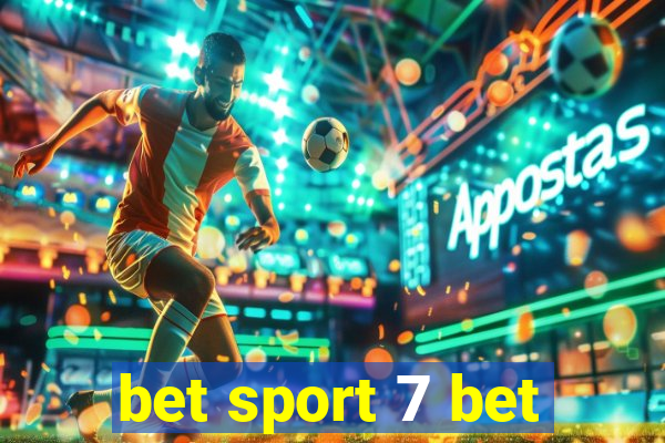 bet sport 7 bet