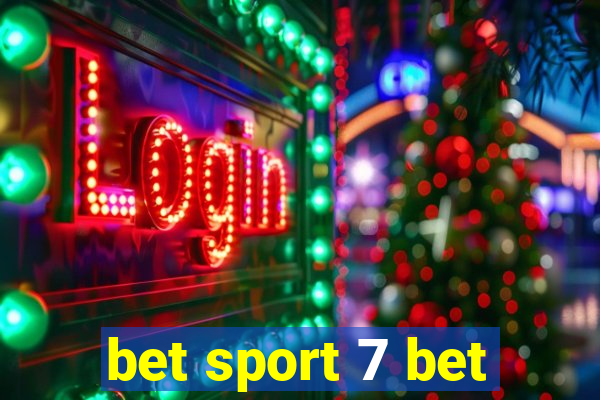 bet sport 7 bet