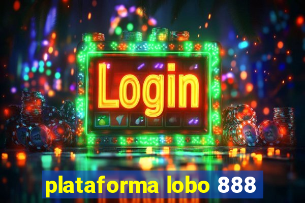 plataforma lobo 888