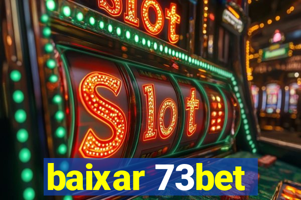 baixar 73bet