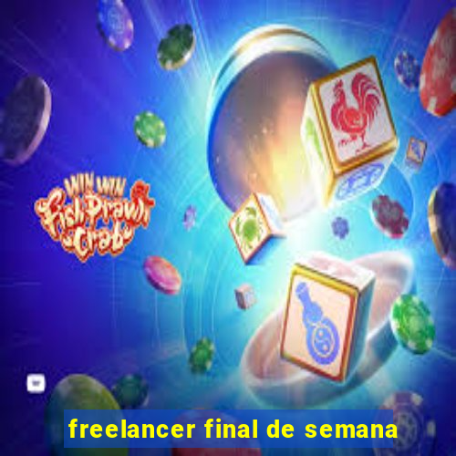 freelancer final de semana