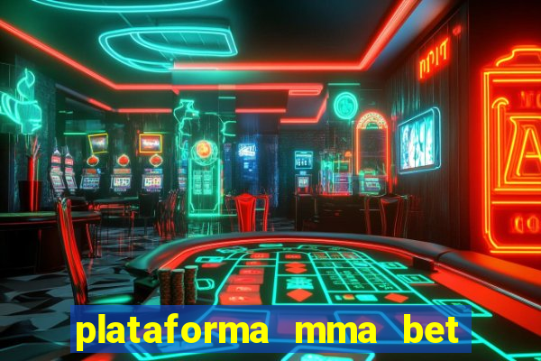 plataforma mma bet é confiável