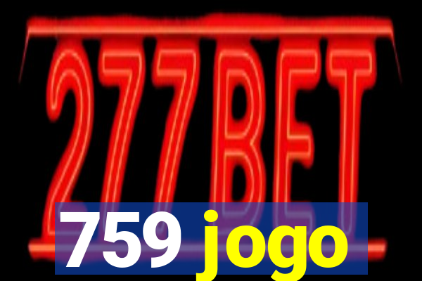 759 jogo