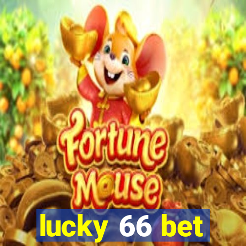 lucky 66 bet