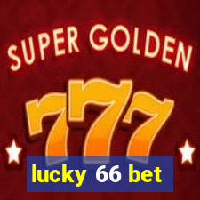 lucky 66 bet