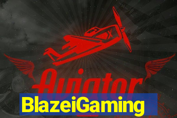 BlazeiGaming